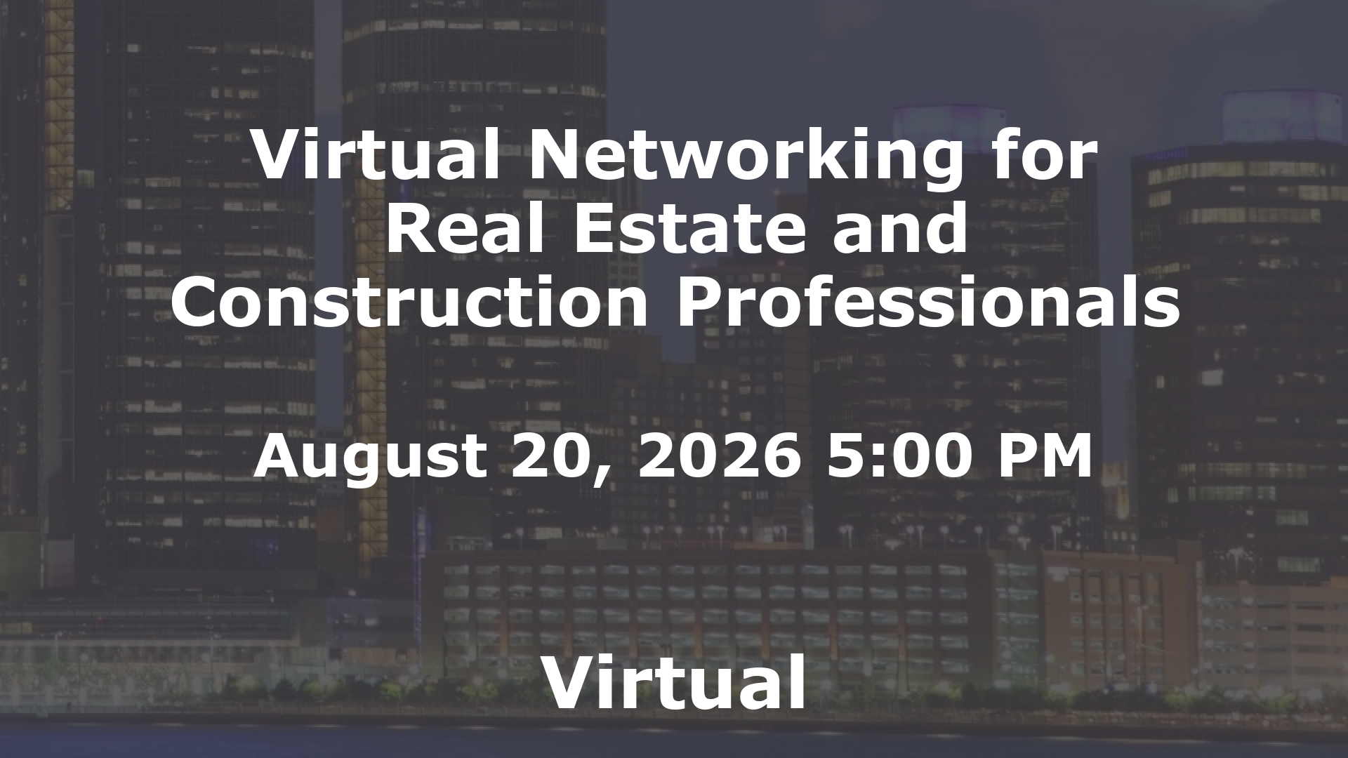 Virtual Networking for Real Estate and Construction Professionals event image